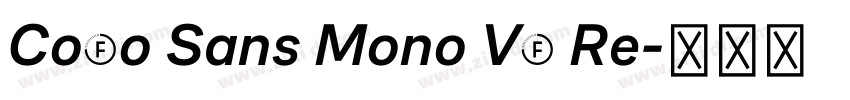CoFo Sans Mono VF Re字体转换